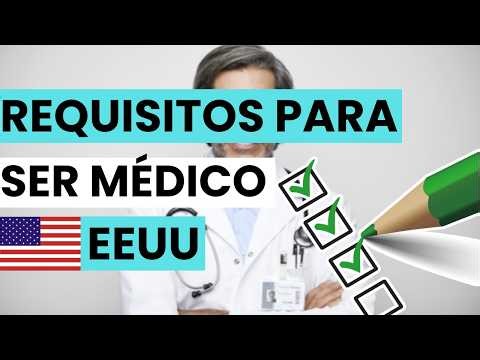 Requirements to become a doctor in the United States | 2026 Process