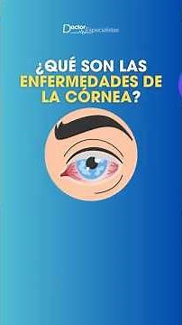 ¿Qué son las enfermedades de la #córnea? - Doctores Especialistas