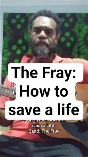 The Fray: How to save a life