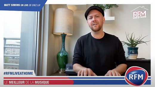 RFM Live @ Home : Matt Simons interprète «Open up» et «We can do better» de chez lui