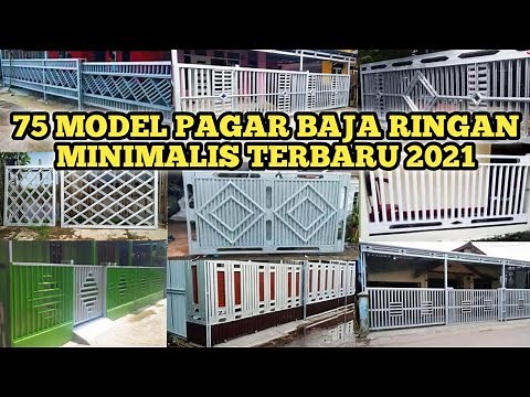 75 Model pagar baja ringan minimalis terbaru 2021