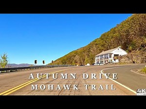 [4K] Mohawk Trail Autumn | Berkshire Mountains | 4K Scenic Fall Foliage Mountain Driving Tour