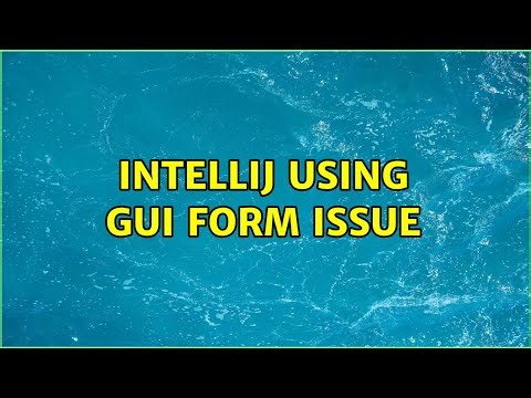 Intellij using GUI form issue