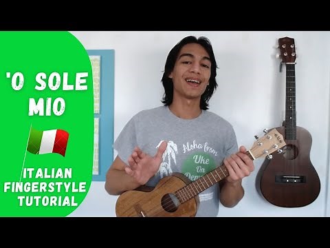 'O Sole Mio (Italian Traditional) - Ukulele Fingerstyle Tutorial