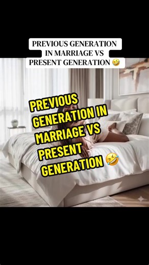 Marriage Differences: Previous vs Present Generation