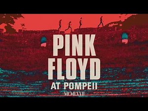 Pink Floyd - Live at Pompeii [Director's Cut] Full 3hours