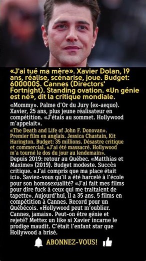 Xavier Dolan: génie à 19 ans, nommé 5 fois à Cannes... puis Hollywood l'oublie