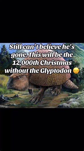 outthere | Glyptodon gone too soon. The glyptodon looked like a living tank with a brain. This Ice Age mammal was the size of a small car, wrapped... | Instagram