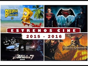 Todas las Películas 2015 - 2016 (Próximos Estrenos de Cine Confirmados)