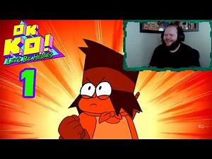 Let's Be Heroes. OK K.O.! Let's Be Heroes Episode 1 REACTION