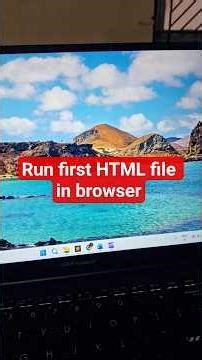 How to run first html file.