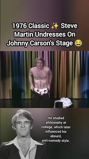 1976 Comedy Classic ✨ Steve Martin Undresses On Johnny Carson's Stage 😂