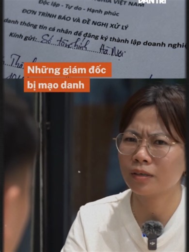 "Giám đốc bị mạo danh" hoảng loạn vì những rủi ro pháp lý #dantrinews ...