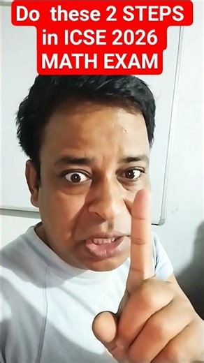 ICSE 2026 Mathematics Marking Scheme: Step Marking, MCQ Presentation & Presentation Tips #icse2026