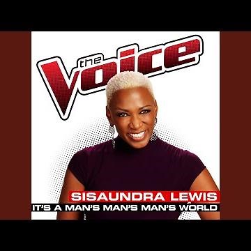 It’s A Man’s Man’s Man’s World (The Voice Performance)