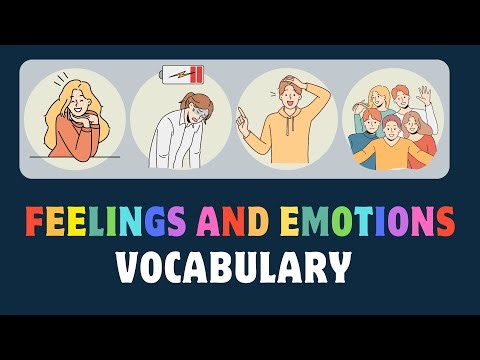 Feelings and Emotions Vocabulary.