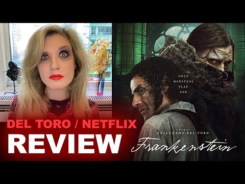 Frankenstein 2025 REVIEW - Guillermo Del Toro Netflix