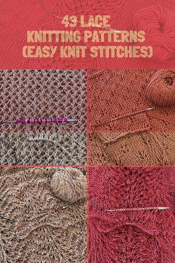43 Lace Knitting Patterns (Easy Knit Stitches)