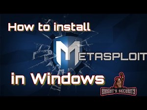 How To Install Metasploit In Windows