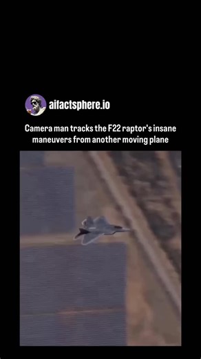 aifactsphere.io on Instagram: "A cameraman aboard another fast-moving aircraft captures the F-22 Raptor performing jaw-dropping aerial maneuvers, showcasing why it is considered one of the most advanced fighter jets ever built. As both planes race through the sky, the camera tracks the Raptor executing extreme turns, sudden direction changes, and near-impossible angles made possible by its thrust-vectoring engines and advanced flight control systems. These maneuvers allow the F-22 to maintain co