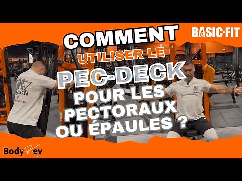 Comment utiliser le PEC-DECK pour les PECTORAUX OU les ÉPAULES ? | Réglages + Exécution | Basic-Fit