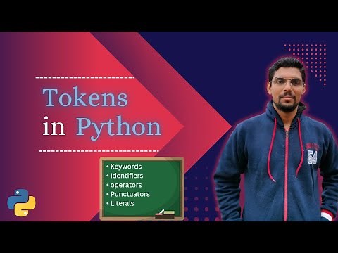 Tokens in Python | Keyword, Identifier, Operators, Punctuators, Literal/Literal Collection [HINDI]
