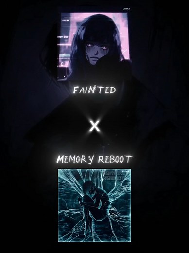 Fainted Memory Reboot: Over Slowed Reverb Mashup