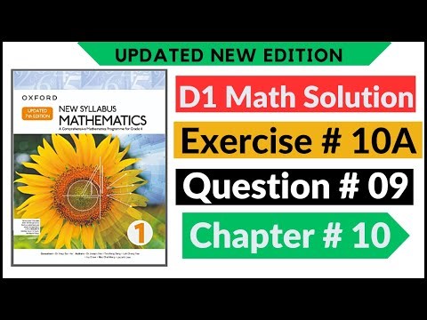 Exercise 10a Question # 09 d1 Math's New Updated Edition Oxford New Syllabus | Chapter 10 Book 1| D1