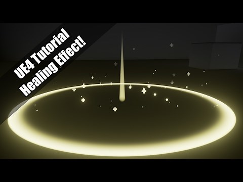 UE4 - Tutorial - Healing Effect Particle