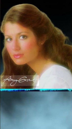 "El Shaddai" - Amy Grant