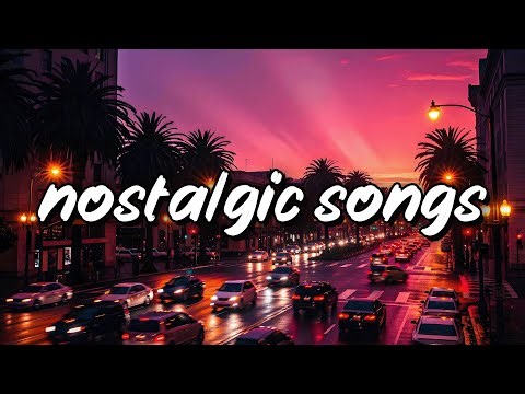 summer nostalgic songs ~ 2010s music mix ~ nostalgia playlist