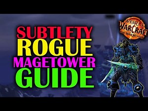How to Do the Subtlety Rogue Magetower Challenge | Guide | The War Within 11.2.0