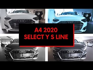 NUEVO Audi A4 S LINE Y SELECT DIFERENCIAS MÉXICO POR TU AUDI CON ROY