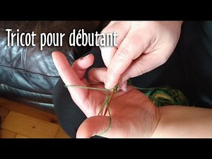 TUTO TRICOT debutant en toute sérénité! - #134
