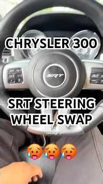 SRT STEERING WHEEL SWAP IN MY CHRYSLER 300😈🔥