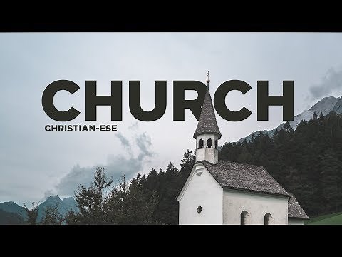 What does "Church" mean?