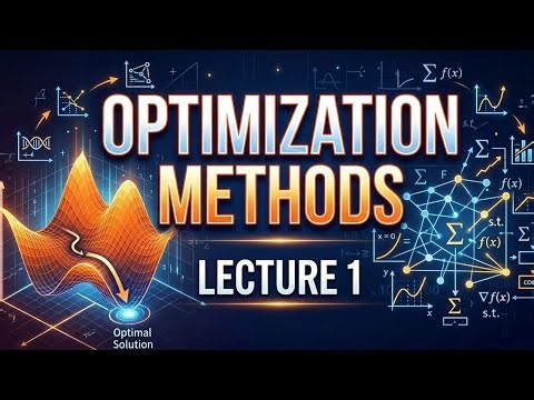 محاضرة 1 "Optimization Methods"