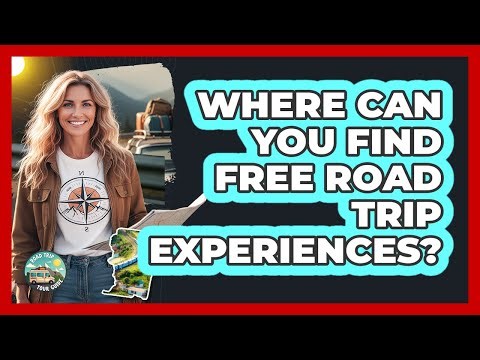 Where Can You Find Free Road Trip Experiences? - Road Trip Tour Guide