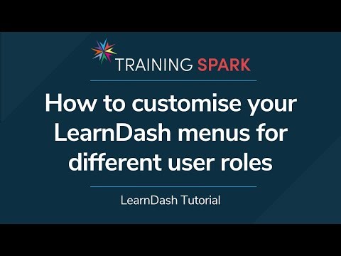 How to customise your LearnDash menus for different user roles