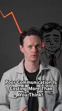 The Hidden Cost of Bad Communication