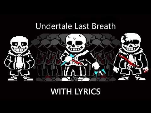 Undertale Last Breath The Musical