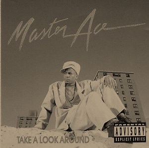 Master Ace "Take A Look Around" (1990) - Hip Hop Golden Age