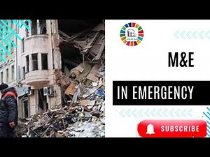 Monitoring &Evaluation in Emergency response
