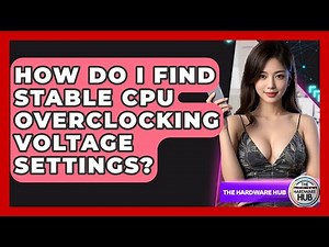 How Do I Find Stable CPU Overclocking Voltage Settings? - The Hardware Hub