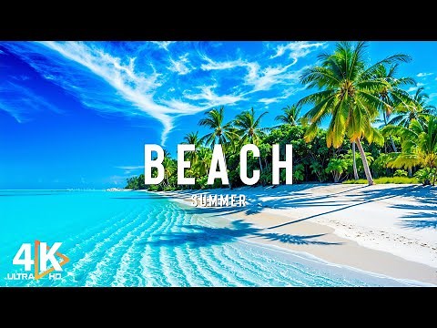 Best of Summer 4K UHD - The most beautiful beachs in the world - Relaxing Piano Music