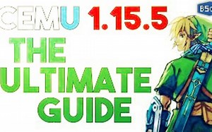 Cemu 1.15.5 _ The Ultimate Setup Guide for Games u0026 Performance