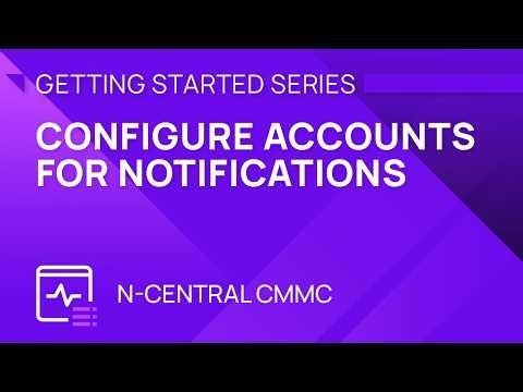 Configure Accounts for Notifications