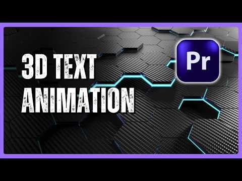 How to Create 3D Text Animations in Premiere Pro