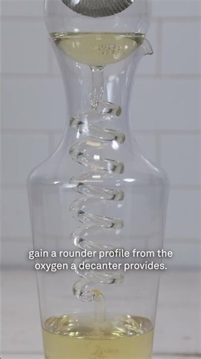 When and Why to Decant White Wine