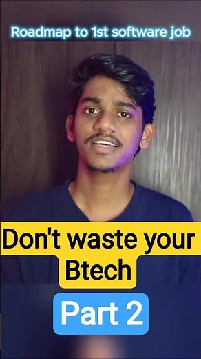 Don't Waste Your B.Tech! 🔥 Get you First Software Job 2025